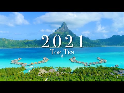 Top 10 Places To Visit In 2021 (If We Can Travel)