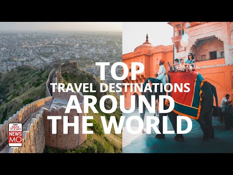 Top Travel Destinations Around The World | NewsMo