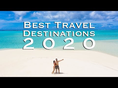 20 Best Travel Destinations in the World!