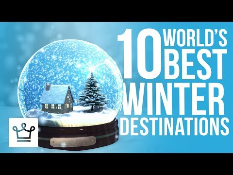 Top 10 Best Winter Destinations In The World