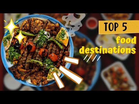 best 5 foodie destinations to travel