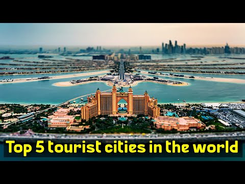 5 Most Popular Tourist Destinations Around The World