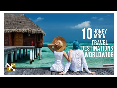Top 10 Honeymoon Travel Destinations Worldwide
