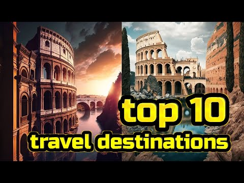 Top 10 Travel Destinations Around the World: Adventure, Culture, and Beaches