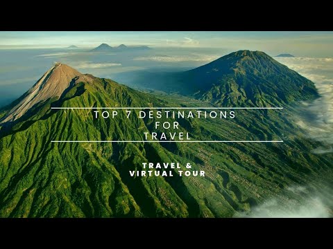 Virtual tour of top 7 breathtaking destinations around the world | Travel and virtual tour 2023