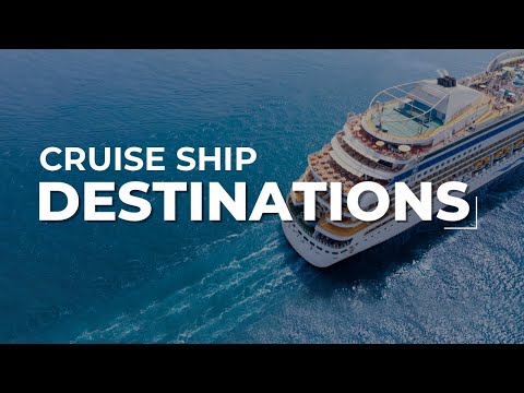 Best Cruise Ship Destinations In The World – Travel Video