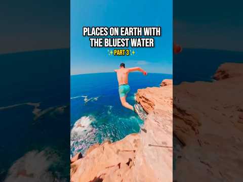 Places On Earth With The Bluest Water!  #travel #destinations #shorts #bluewater