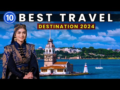 Best Travel Destinations in The World 2024 || Travel Guide