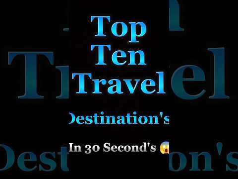 Top ten travel destinations in the world. #beautiful #travel #destination