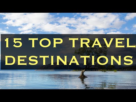 15 Top Tourist Destinations across the world #travel  #explore  #world