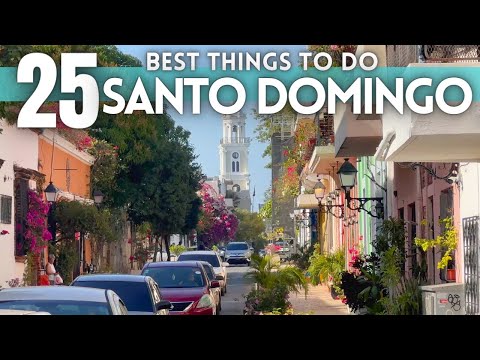 Best Things To Do Santo Domingo Dominican Republic 2024