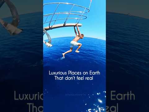 Places On Earth That Don’t Feel Real 🤩 🤩 #travel #explore #destinations #luxury #shorts