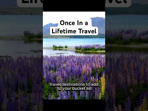 Travel Destinations You Have to See  #traveldestinations #bucketlisttravel #onceinalifetime