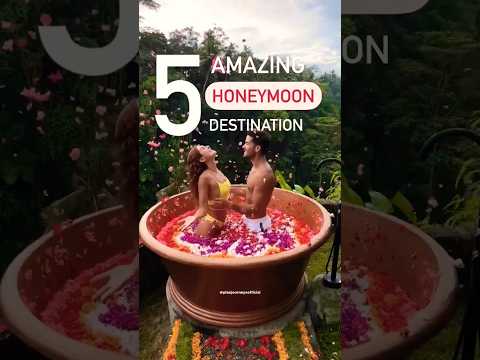 5 amazing honeymoon destinations | best honeymoon destinations | international honeymoon destination