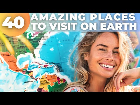 40 Best Places to Visit in the World – Ultimate Travel Guide