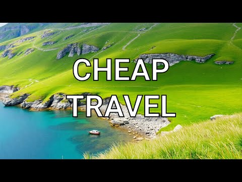 Insanely Cheap Travel Destinations for Budget Travel